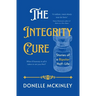 The Integrity Cure: Stories of a Bipolar Half-Life