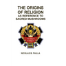 The Origins of Religion: as Reference to Sacred Mushrooms