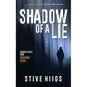 Shadow of a Lie