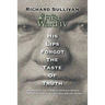 The First Ward IV - His Lips Forgot The Taste Of Truth