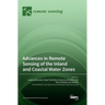 Advances in Remote Sensing of the Inland and Coastal Water Zones