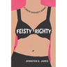 Feisty Righty: A Cancer Survivor's Journey