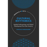 Cultural Rhythmics: Applied Anthropology and Global Development from Latin America