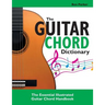 The Guitar Chord Dictionary: The Essential Illustrated Guitar Chord Handbook