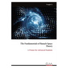 The Fundamentals of Banach Space Theory: A Primer for Advanced Students