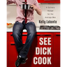See Dick Cook: A Culinary Voyage for the Average Man