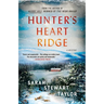 Hunter's Heart Ridge: A Mystery