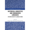 Historical Linguistics and Endangered Languages: Exploring Diversity in Language Change
