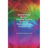 Mental Health Workers' Vicarious Trauma, Secondary Traumatic Stress, and Self-Care