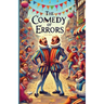 The Comedy Of Errors(Illustrated)