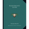 Roger Bacon's Letter
