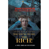 Three Gold Coins Too Young to Die this Rich!: The Adventure Begins