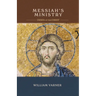 Messiah's Ministry: Crises of the Christ