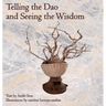Telling the Dao and Seeing the Wisdom