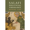 Salafi Political Theology