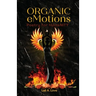 Organic eMotions: Poetry for hUmaNITY