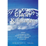 Glacier on Kilimanjaro (Latest Edition)