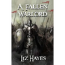 A Fallen Warlord: a short novel