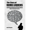 The Story of Homo Loquens
