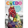 Credo: An Anthology of Manifestos and Sourcebook for Creative Writing