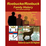 The Roebucke-Robuck-Roebuck Family Geneology
