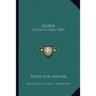 Zaira: A Serious Opera (1805)