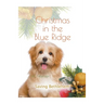 Christmas in the Blue Ridge, Saving Bethlehem