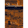 Shanghai and the Edges of Empires