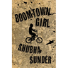 Boomtown Girl