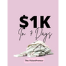$1k in 7 Days