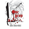 One Drop