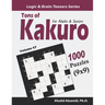 Tons of Kakuro for Adults & Seniors: 1000 Puzzles (9x9)