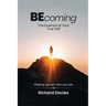 Becoming The Essence of your True Self: Waking Up with Who You Are