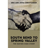South Bend to Spring Valley: The Davids-Sims Story