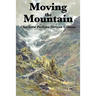 Moving the Mountain