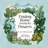 Finding Home Among the Flowers