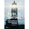 Public Sentinel: News Media and Governance Reform
