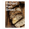 Richard Hart Bread: Intuitive Sourdough Baking