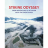 Stikine Odyssey: From Adventure to Activism with The Great River