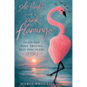 Solo Flight of a Pink Flamingo
