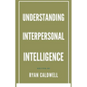 Understanding Interpersonal Intelligence