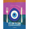 Eye Love to Cook: Prescriptions for Deliciousness