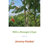 With a Stranger's Eyes