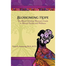 Blossoming Hope: The Black Christian Woman's Guide to Mental Health and Wellness