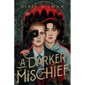 A Darker Mischief
