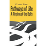 Pathways of Life: A Ringing of the Bells