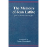 The Memoirs of Jean Laffite: From Le Journal de Jean Laffite
