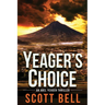 Yeager's Choice