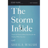 The Storm Inside Bible Study Guide: Trade the Chaos of How You Feel for the Truth of Who You Are