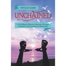 Unchained: A Caribbean Woman's Journey Through Invasion, Incarceration and Liberation